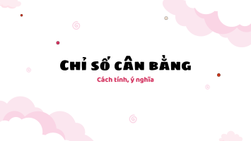 Chỉ số cân bằng trong thần số học là gì? Cách tính và ý nghĩa