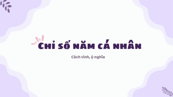 Năm cá nhân là gì? Cách tính chi tiết và ý nghĩa các con số