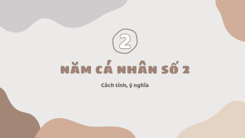 Ý nghĩa của năm cá nhân số 2