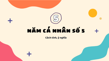 Ý nghĩa của năm cá nhân số 5